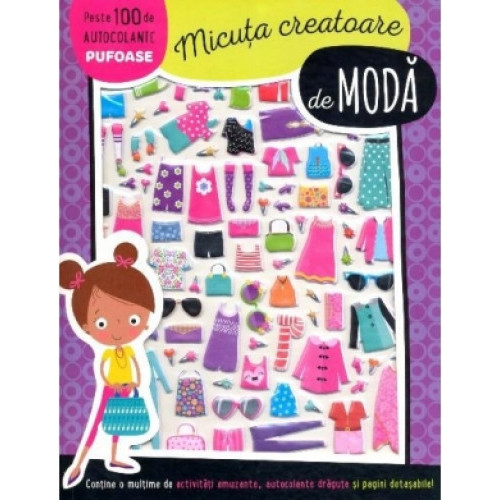 Micuța creatoare de modă (cu autocolante)