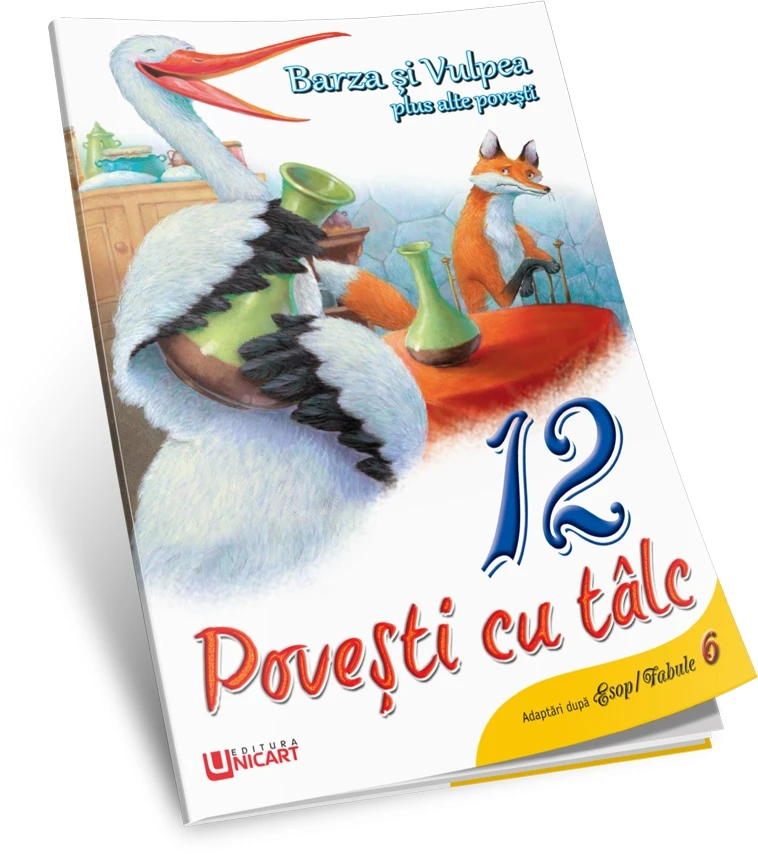 Barza și vulpea. 12 povesti cu talc