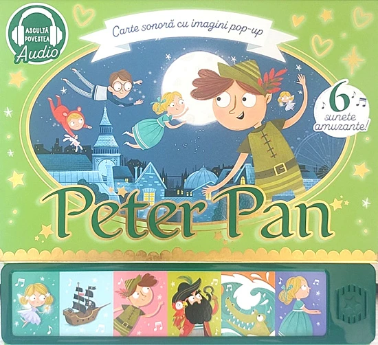 Carte sonora cu imagini pop-up. Piter Pan