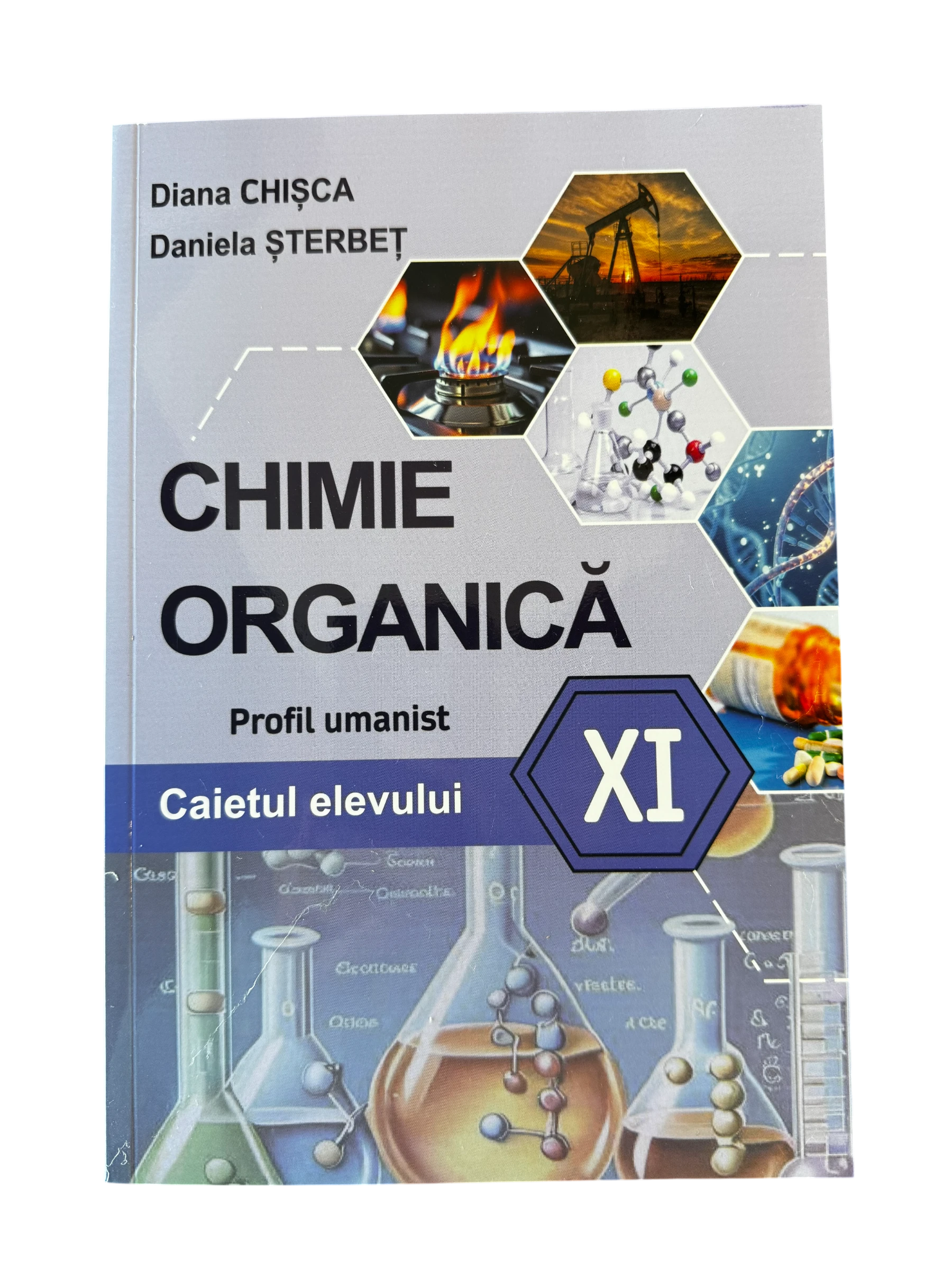 Caietul elevului la Chimie organică clasa XI profil umanist