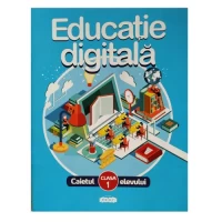 Educație digitală. Caietul elevului cl.1