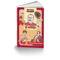 Momente și schițe