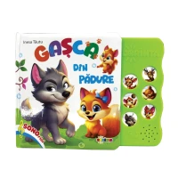 Carte cu sunete. Gasca din padure