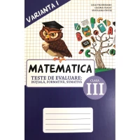Matematica cl.3 Teste de evaluare v.1